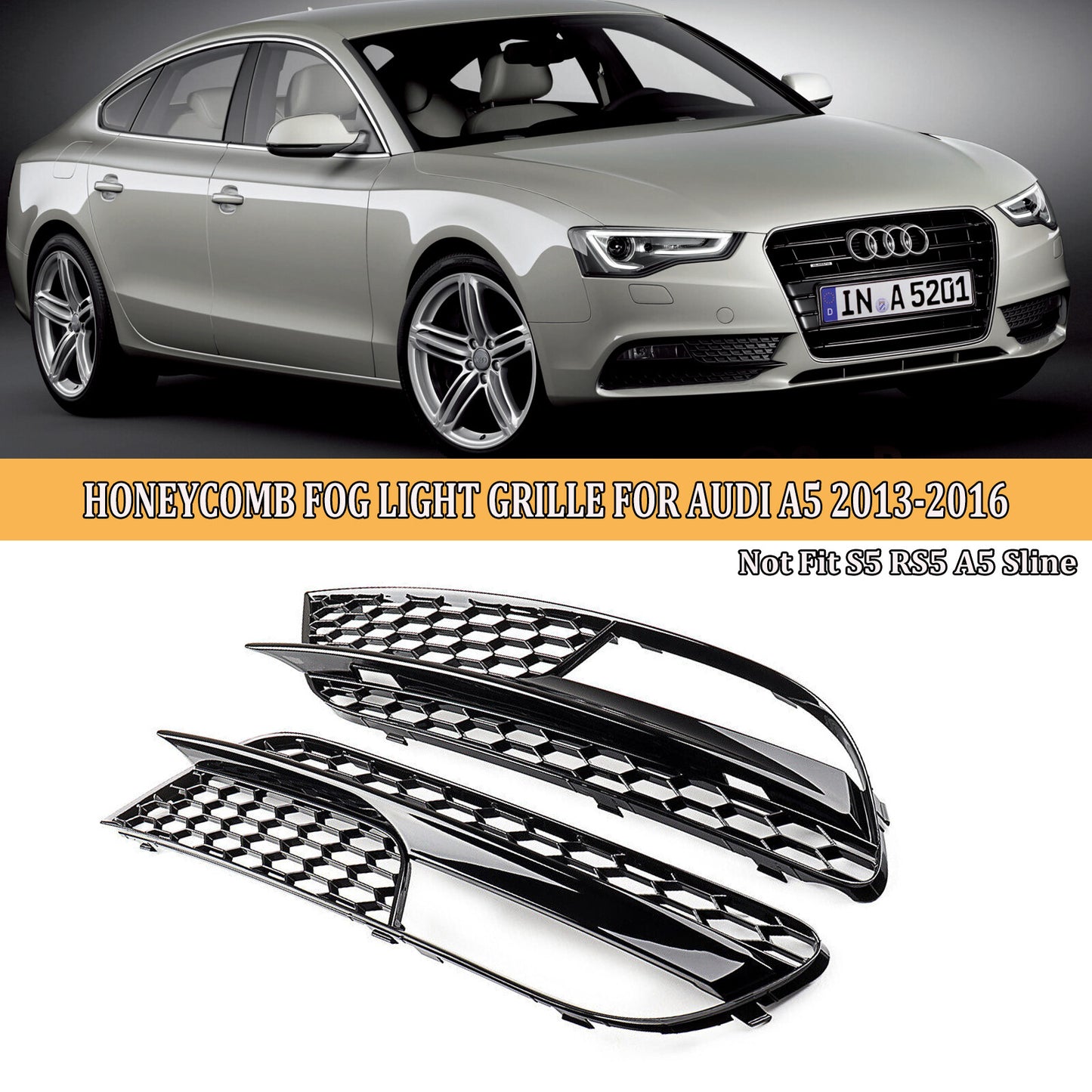 A pair of front bumper lower fog light grille cover trims are available for the 2012-16 for Audi A5 Quattro.