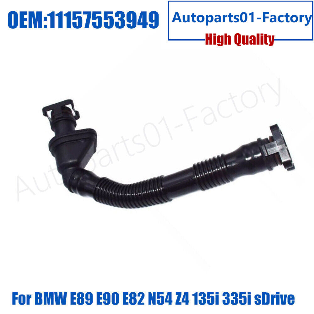 Engine Crankcase Vent Pipe for BMW E89 E90 E82 N54 Z4 135i 335i sDrive 35 i
