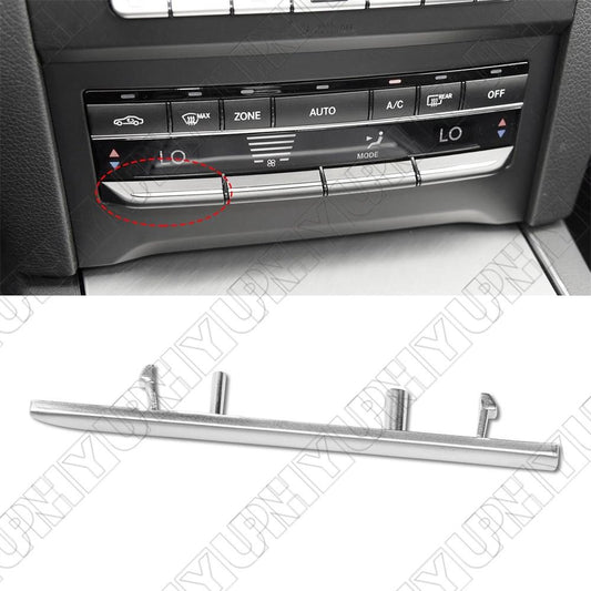 For 08-14 for Mercedes-Benz W212 Left Center A/C TEMP Switch Button Trim Strip Matte
