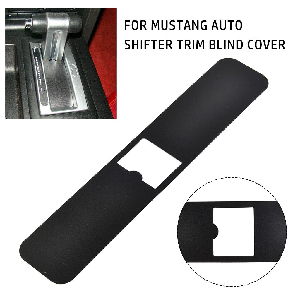 1 PIECE Black 05 THRU 09 for FORD for MUSTANG AUTO SHIFTER TRIM BLIND COVER New