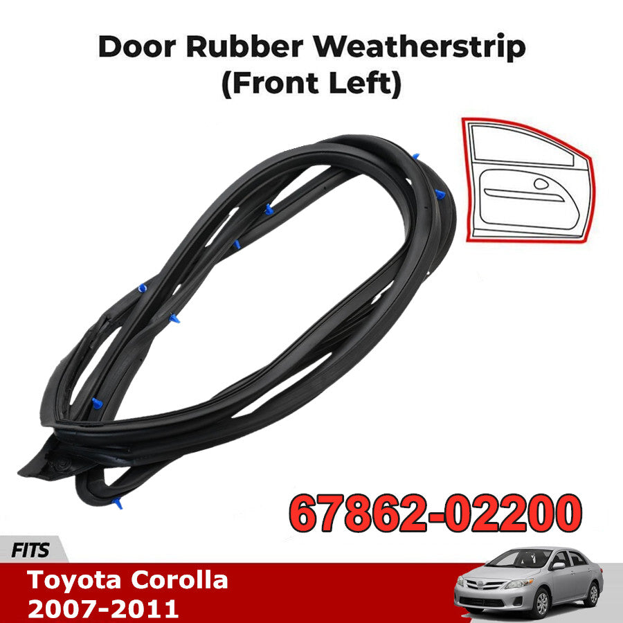Rubber For 2007-11 for Toyota for Corolla Front Left Door Seal Weather Strip Replacement