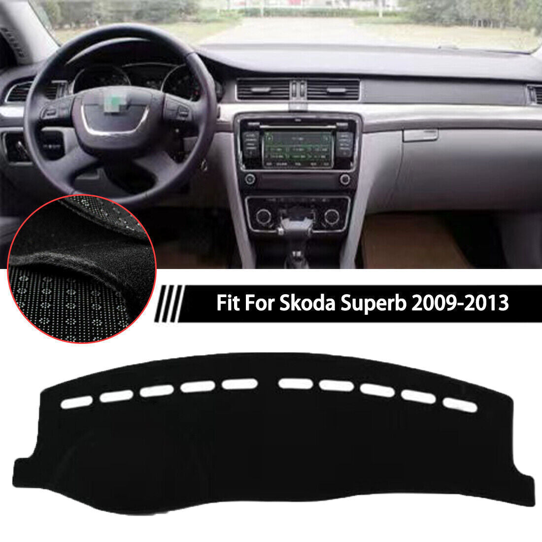 Inner Dashboard Dash Mat Non-slip DashMat Sun Shade Pad for Skoda Superb 09-2013