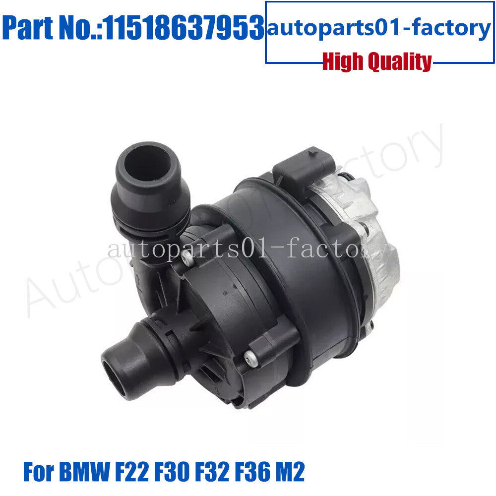 11518637953 New Electric Auxiliary Coolant Water Pump for BMW F22 F30 F32 F36 M2