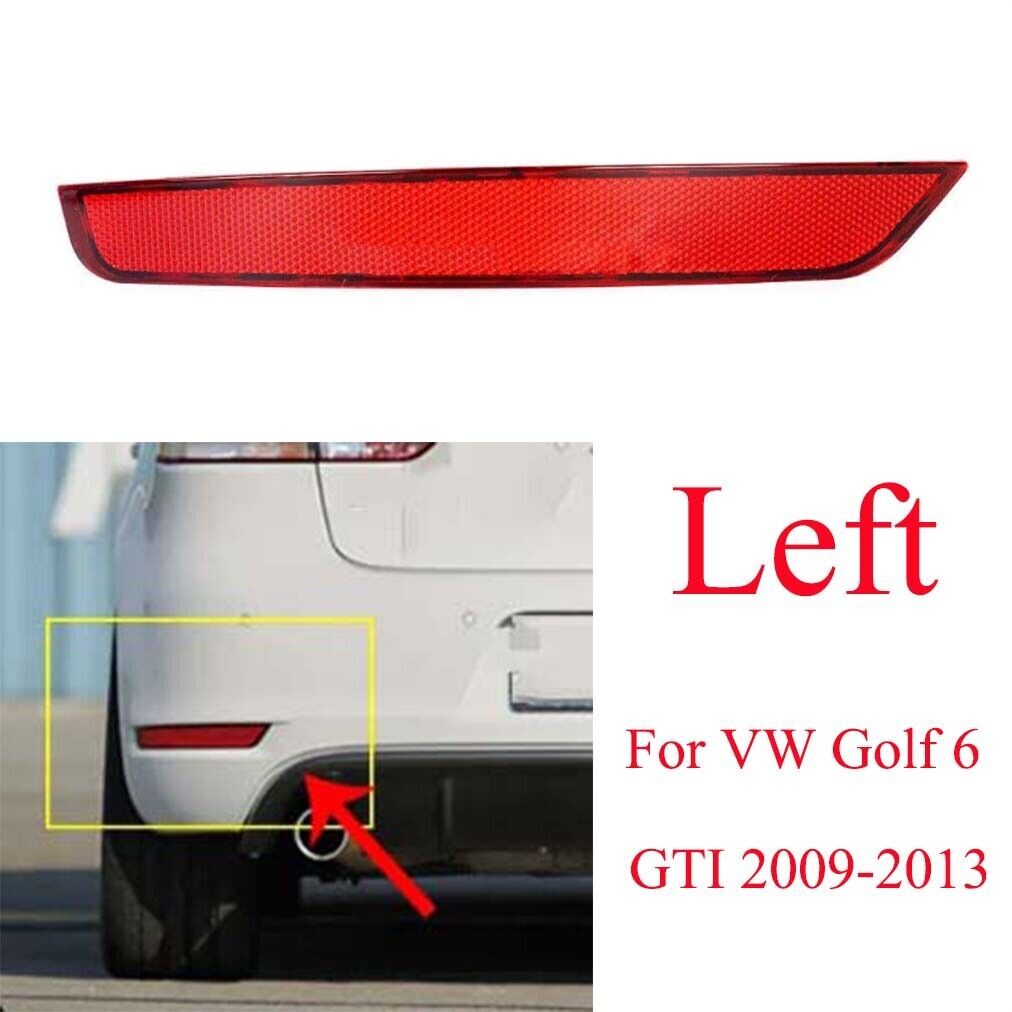 Fit for VW for Golf 6 GTI 2009-2013 Left Side Rear Bumper Reflector Light Brake Lamp