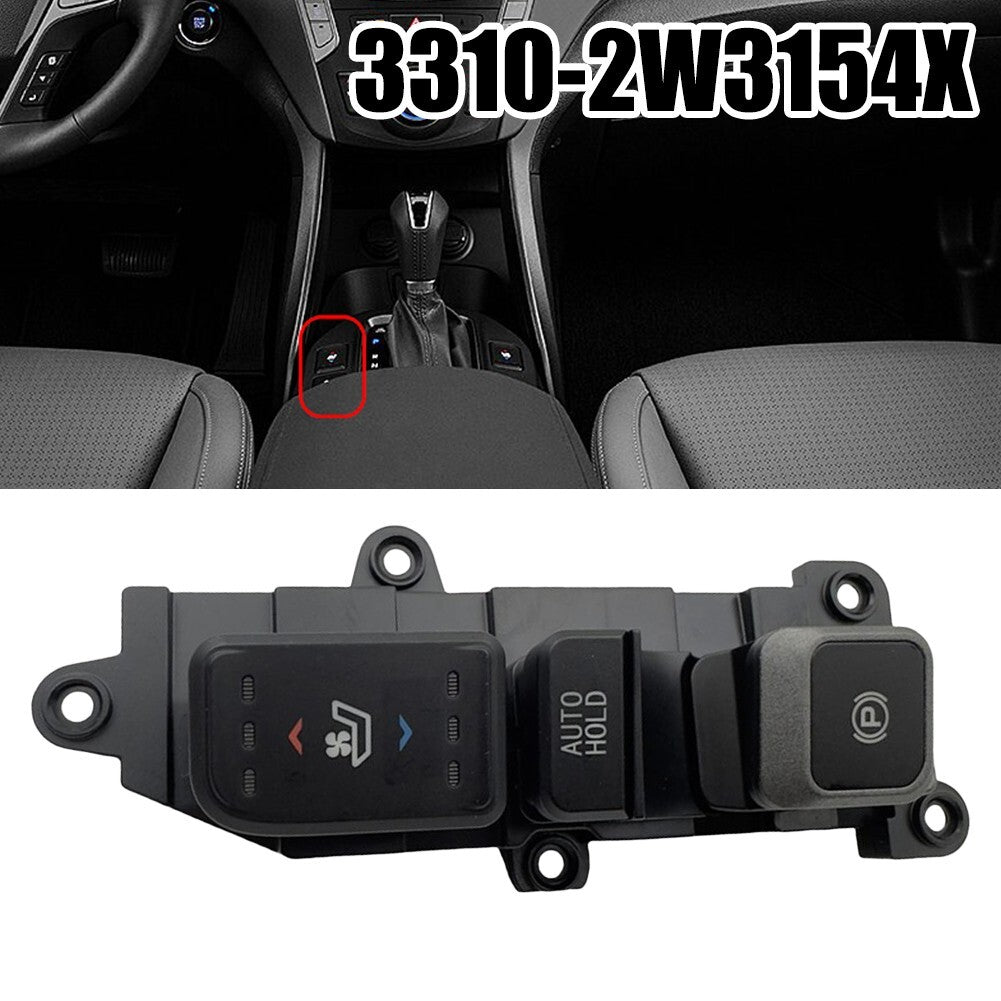 Car Electronic Parking Brake Switch for Hyundai Santa Fe 2013-2015 93310-2W3154X