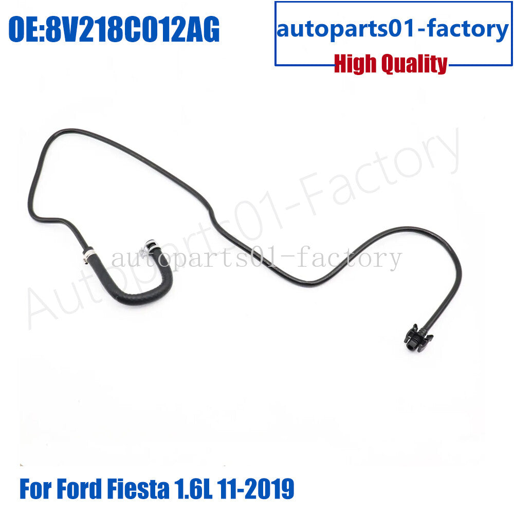 8V218C012AG Water Radiator Tank Expansion Hose Line for Ford Fiesta 1.6L 11-2019