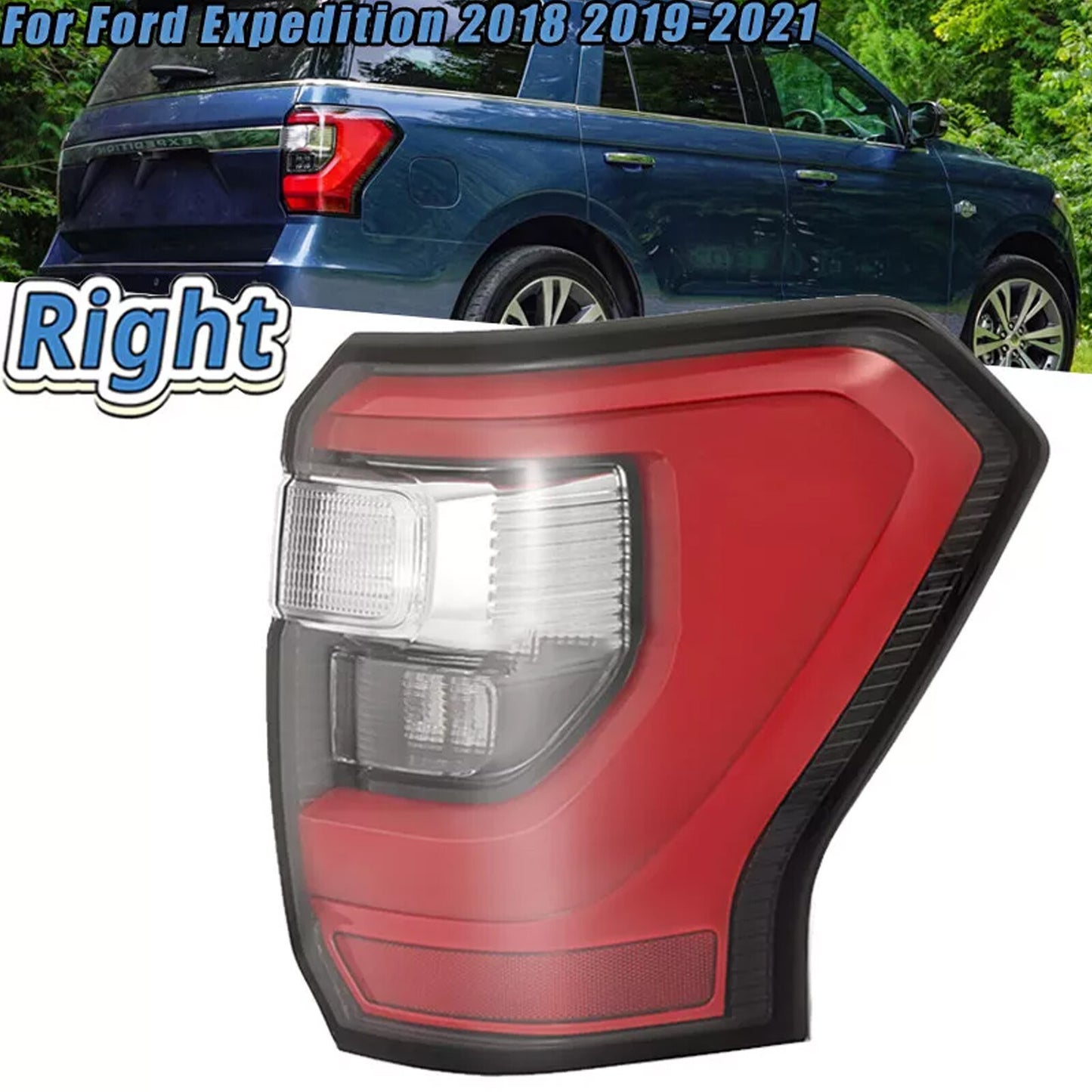 The right-side taillight and rear brake light are LED and halogen, suitable for Ford Expedition 2018 - 2021.