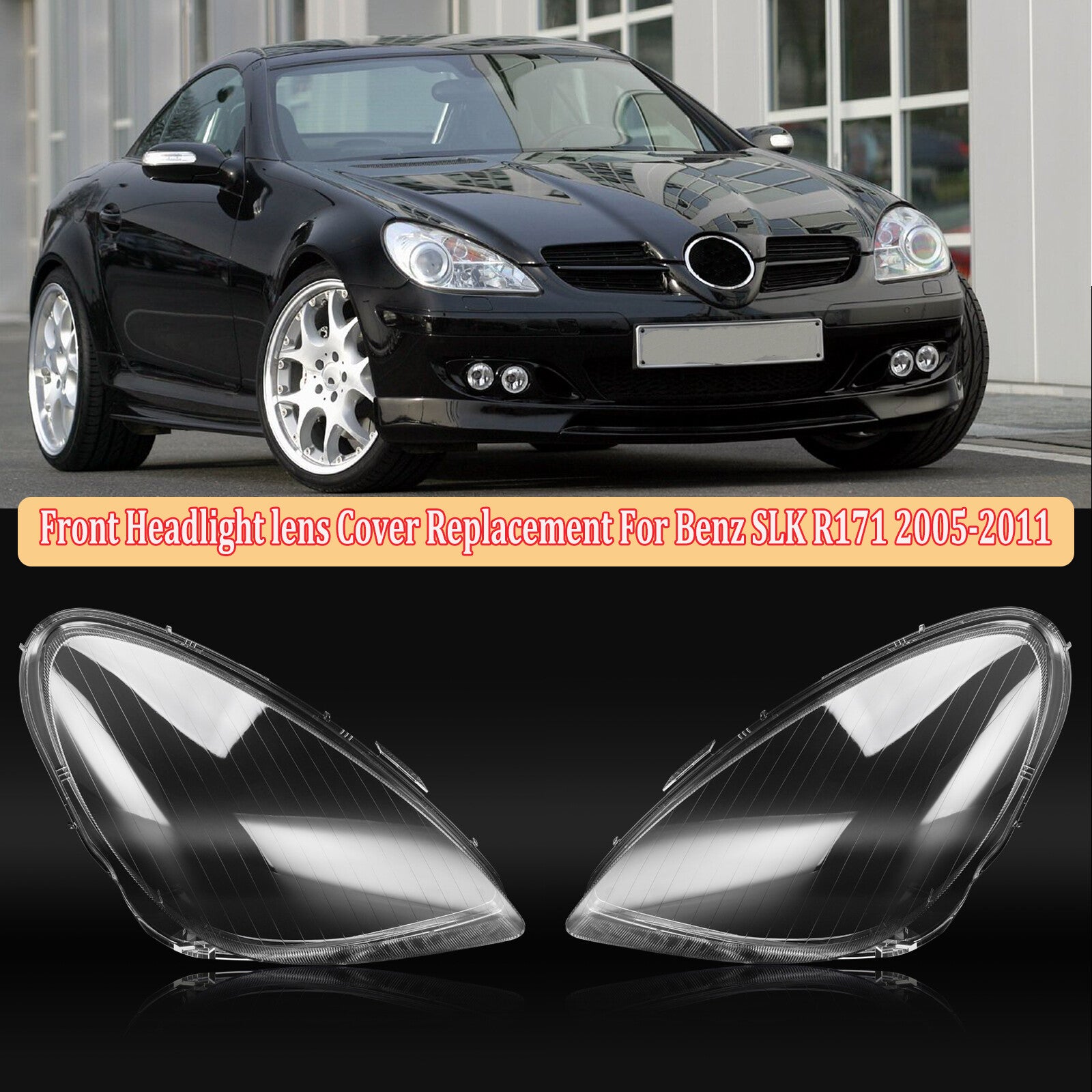 A pair of headlight lens cover replacement parts for 2005-2011 for Mercedes-Benz SLK R171.