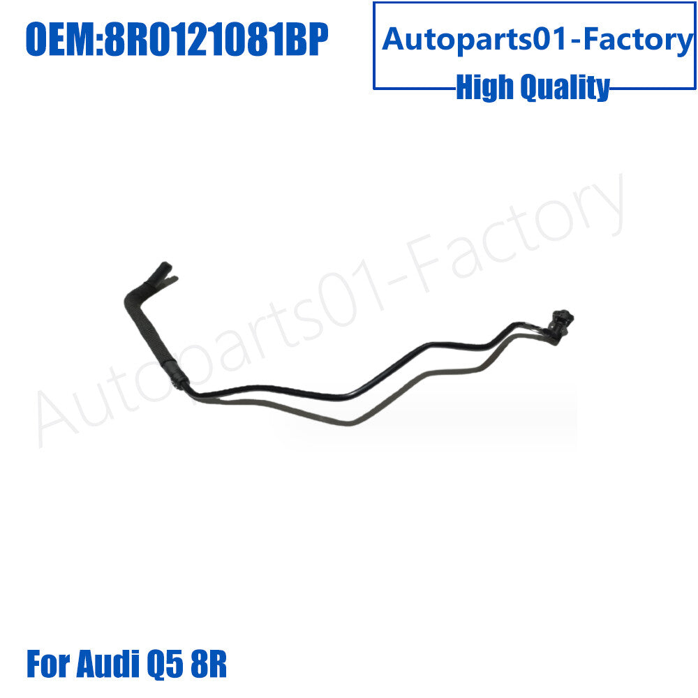 8R0121081BP New Engine Radiator Coolant Hose Pipe for Audi Q5 8R