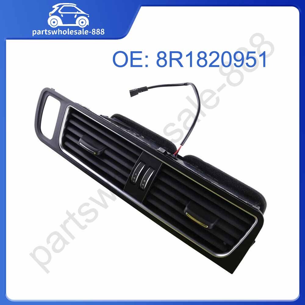 8R1820951 Front Center A/C Vent Air Vent Louver Dashboard for Audi Q5 2009-2018