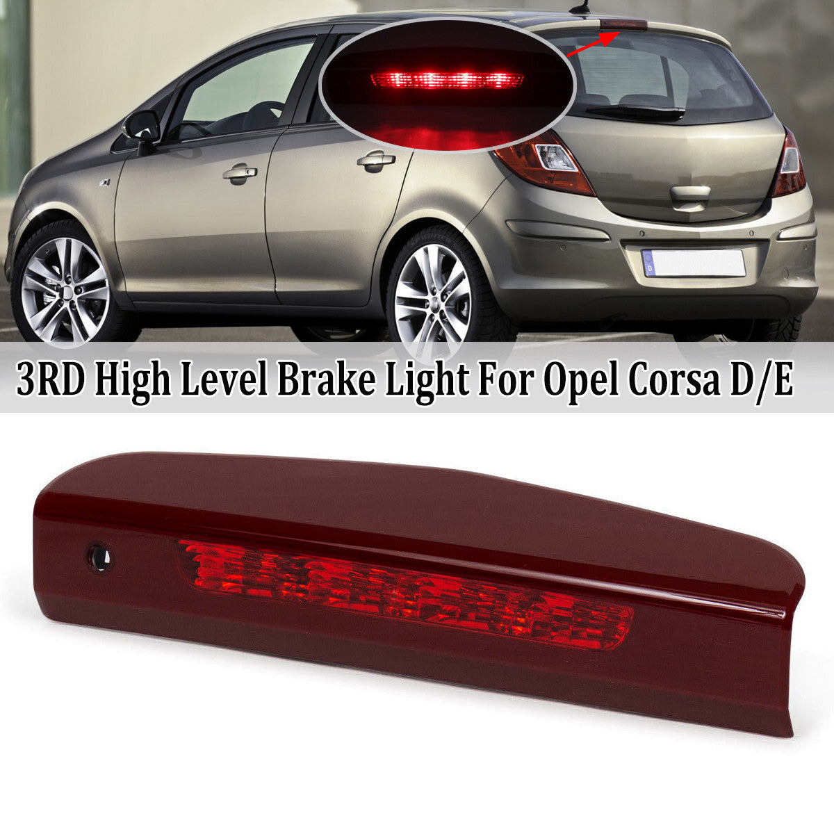 new high-level 3Rd brake taillights for VAUXHALL for Corsa D/E 5-door models 13188045