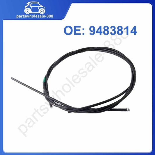Range hood latch release cable 9483814, suitable for 2003-2014 for Volvo XC90, new.