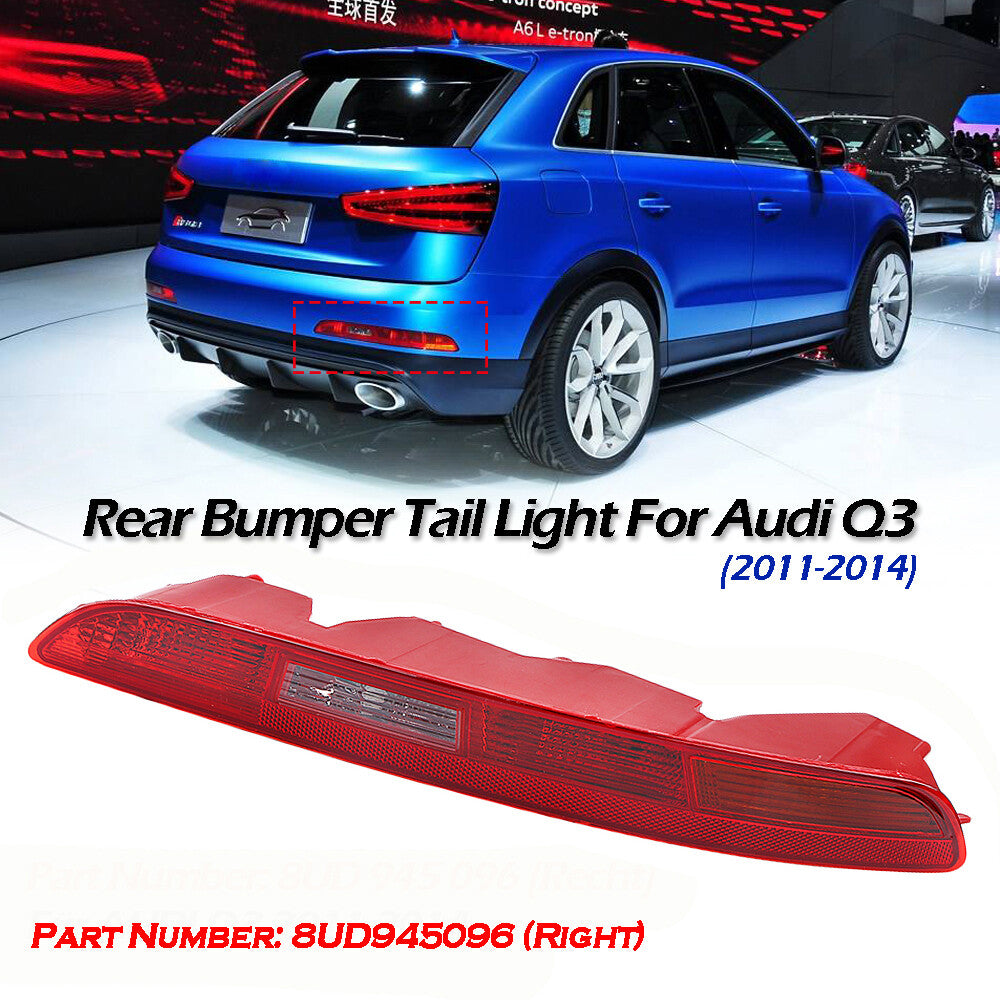 The reverse stop light on the lower right rear bumper is applicable to for Audi vehicles from the third quarter of 2011-2014.